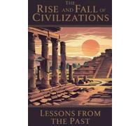 Emily Carter The Rise and Fall of Civilizations (Tascabile) History