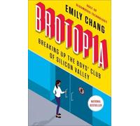Emily Chang Brotopia (Tascabile)