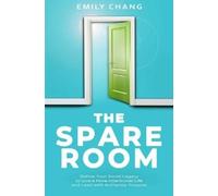 Emily Chang The Spare Room (Copertina rigida)