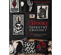 Emily Chavez Spooky Tapestry Crochet (Tascabile)
