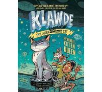 Emily Chenoweth Klawde: Evil Alien Warlord Cat: Revenge of th (Copertina rigida)