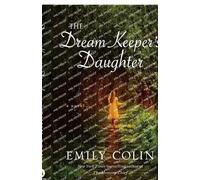 Emily Colin The Dream Keeper's Daughter (Tascabile)