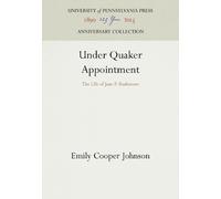 Emily Cooper Johnson Under Quaker Appointment (Copertina rigida)