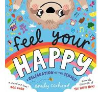 Emily Coxhead Feel Your Happy (Copertina rigida) My Happy Feelings