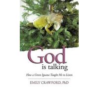 Emily Crawford God Is Talking (Tascabile)