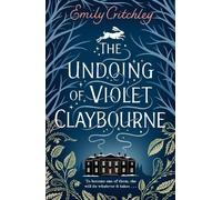 Emily Critchley The Undoing of Violet Claybourne (Copertina rigida)
