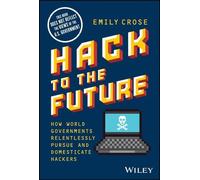 Emily Crose Hack to The Future (Copertina rigida)