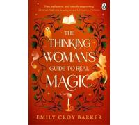 Emily Croy Barker The Thinking Woman's Guide to Real Magic (Tascabile)