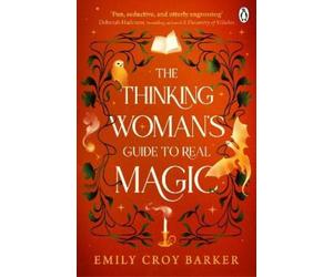 Emily Croy Barker The Thinking Woman's Guide to Real Magic (Tascabile)