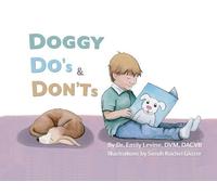 Emily D Levine DVM Dacvb Doggy Do's & Don'ts (Tascabile)