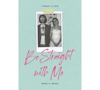 Emily Dalton Be Straight with Me (Tascabile)