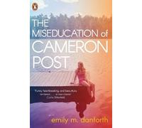 Emily Danforth The Miseducation of Cameron Post (Tascabile)