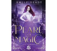 Emily Deady Pearl of Magic (Tascabile) Fairy Tale Royals