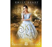 Emily Deady Sky of Wind (Tascabile) Fairy Tale Royals