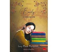 Emily di New Moon (Vol. 1)