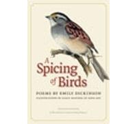Emily Dickinson A Spicing of Birds (Copertina rigida)