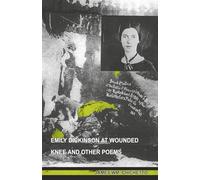 Emily Dickinson at Wounded Knee And Other Poems