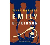 Emily Dickinson Final Harvest (Copertina rigida)