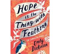Emily Dickinson Hope is the Thing with Feathers (Copertina rigida) Women's Voice