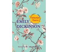 Emily Dickinson Selected Poems of Emily Dickinson (Tascabile)