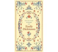 Emily Dickinson Selected Poems of Emily Dickinson (Tascabile)