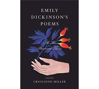 Emily Dickinsons Poems: As She Preserved Them