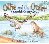 Emily Dodd Ollie and the Otter (Tascabile) Picture Kelpies