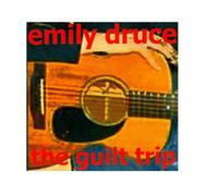 Emily Druce - The Guilt Trip