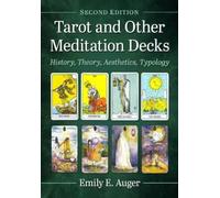 Emily E. Auger Tarot and Other Meditation Decks (Tascabile)