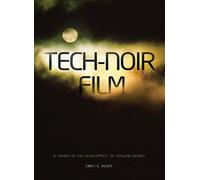 Emily E. Auger Tech-Noir Film (Copertina rigida)