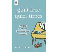 Emily E. Ryan Guilt-Free Quiet Times (Tascabile)