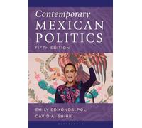 Emily Edmonds-Poli David A. Shir Contemporary Mexican Politic (Copertina rigida)