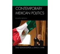 Emily Edmonds-Poli David A. Shirk Contemporary Mexican Politics (Tascabile)