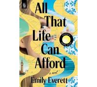Emily Everett All That Life Can Afford: Reese's Book Club (Tascabile)