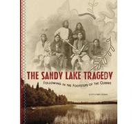 Emily Faith Johnson The Sandy Lake Tragedy (Copertina rigida)