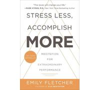Emily Fletcher Stress Less, Accomplish More (Tascabile)