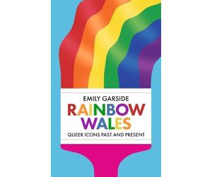 Emily Garside Rainbow Wales (Copertina rigida) (PRESALE 07/05/2026)
