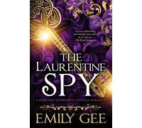 Emily Gee The Laurentine Spy (Tascabile)