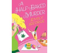 Emily George A Half-Baked Murder (Tascabile)