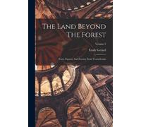 Emily Gerard The Land Beyond The Forest (Tascabile)