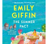Emily Giffin The Summer Pact: A Novel (CD)