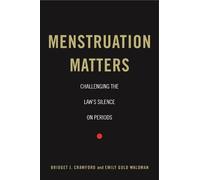 Emily Gold Waldman Bridget J. Crawford Menstruation Matters (Copertina rigida)