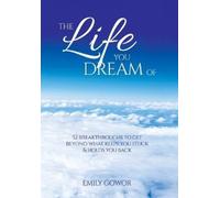 Emily Gowor The Life You Dream Of (Copertina rigida)