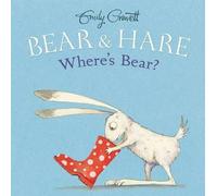 Emily Gravett Bear & Hare Where's Bear? (Copertina rigida) Bear & Hare