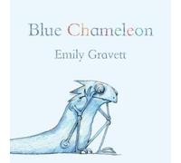 Emily Gravett Blue Chameleon (Copertina rigida)