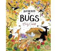 Emily Gravett Bothered by Bugs (Copertina rigida)