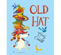 Emily Gravett Old Hat (Copertina rigida)