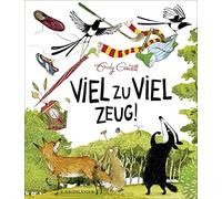 Emily Gravett Uwe-Michael Gutzschhahn Viel zu viel Zeug (Copertina rigida)