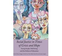 Emily Gray Social Justice in Times of Crisis and Hope (Copertina rigida)