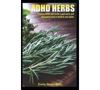 Emily Green Rnd ADHD Herbs (Tascabile)